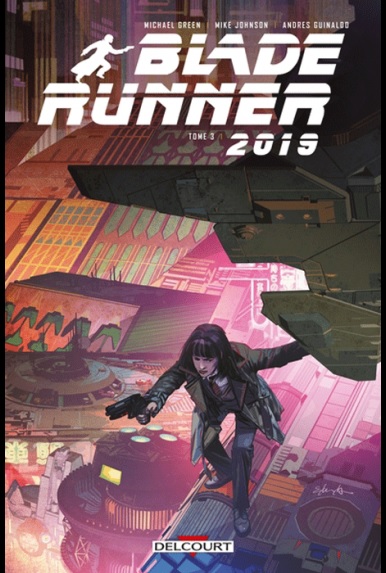 Blade Runner 2019 Tome 3